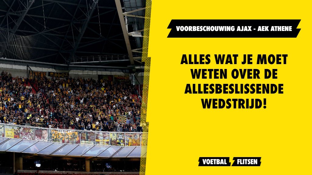 Voorbeschouwing Ajax AEK Athene Alles Wat Je Moet Weten