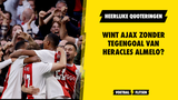Houdt Ajax de nul in de Arena tegen Heracles?