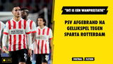 PSV afgebrand na gelijkspel tegen Sparta Rotterdam: "Dit is een wanprestatie"