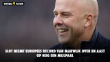 Arne Slot neemt Europees record over van Bert van Marwijk