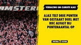 Ajax wekt verbazing en telt drie punten van gestaakt duel met RKC alvast bij puntenaantal op