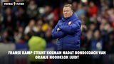 Franse kamp steunt Koeman nadat bondscoach van Oranje noodklok luidt