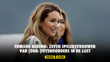 FHM500 bekend: zeven spelersvrouwen van (oud-)Feyenoorders in de lijst
