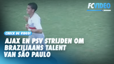 Ajax en PSV strijden om Braziliaans talent met afkoopclausule van 80 miljoen