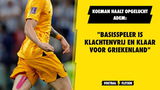 Koeman haalt opgelucht adem: "Basisspeler is klachtenvrij en klaar voor Griekenland"