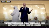 FIFA trekt portemonnee; twaalf Nederlandse clubs ontvangen 'beloning' voor WK-deelname