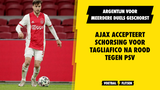 Ajax accepteert schorsing voor Nicolás Tagliafico