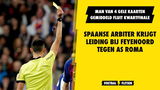 Spaanse arbiter krijgt leiding bij Feyenoord-AS Roma