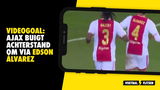 VIDEOGOAL: Vitesse 1-2 Ajax (Edson Álvarez)