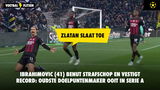 Ibrahimovic (41) benut strafschop en vestigt record: oudste doelpuntenmaker ooit in Serie A