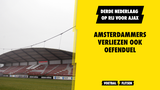 Derde nederlaag op rij voor Ajax, Amsterdammers verliezen ook oefenduel