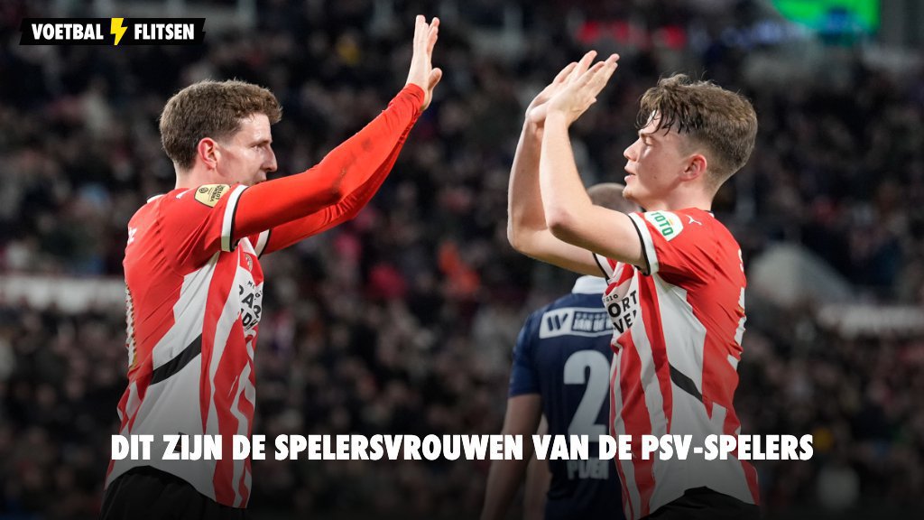 Dit zijn de spelersvrouwen van de PSV-spelers