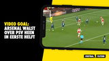 VIDEO GOAL: Arsenal walst over PSV heen in eerste helft (3-0)