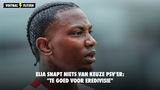 Elia snapt niets van keuze PSV'er: "Te goed voor Eredivisie"