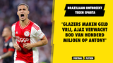 'Glazers maken geld vrij, Ajax verwacht bod van honderd miljoen op Antony'