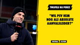 Perez twijfelt: "Wil PSV hem nog als aanvalsleider?"