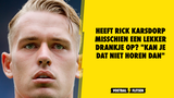 Heeft Rick Karsdorp misschien een lekker drankje op? "Kan je dat niet horen dan"