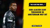 Oud-Ajacied sluit terugkeer in Amsterdam niet uit: "Als Ajax mij belt..."