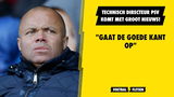 Technisch directeur PSV komt met heuglijk nieuws voor PSV-fans!