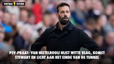 PSV-praat: Van Nistelrooij hijst witte vlag, komst Stewart en licht aan het einde van de tunnel