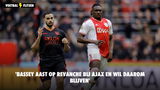 'Bassey aast op revanche bij Ajax en wil daarom blijven'
