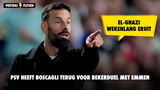 Boscagli terug in wedstrijdselectie; El-Ghazi weken uit roulatie