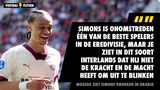 Mossou ziet Simons vechten in Oranje: "Een jaartje Eredivisie voor Simons is niet gek"