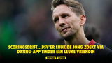 Scoringsdrift...PSV'er Luuk de Jong zoekt via dating-app Tinder een leuke vriendin