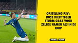 Geen wijzigingen in opstelling PSV: vertrouwde namen tegen Sturm Graz
