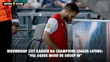 Nieuwkoop ziet kansen na Champions League-loting: "Vol goede moed de groep in"