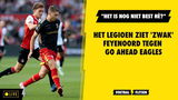 Het Legioen ziet 'zwak' Feyenoord tegen Go Ahead Eagles: "Het is nog niet best hè?"