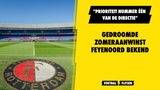 Gedroomde zomeraanwinst Feyenoord bekend: "Hij is nummer één prioriteit van de directie"