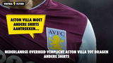 Aston Villa mag de eigen shirts niet dragen tegen Ajax