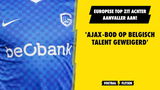 'Ajax-bod op Belgisch talent geweigerd'