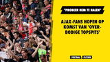 Ajax-fans hopen op komst van 'overbodige topspits': "Probeer hem te halen"