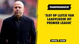 'Slot op lijstje van laagvlieger uit Premier League'