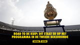 Road to De Kuip: dit staat er op het programma in de tweede ronde van de KNVB Beker