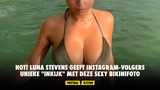 MOOI! Luna Stevens laat volgers genieten met bikinifoto