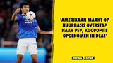 'PSV zo goed als rond met Bayern München om Amerikaans talent'