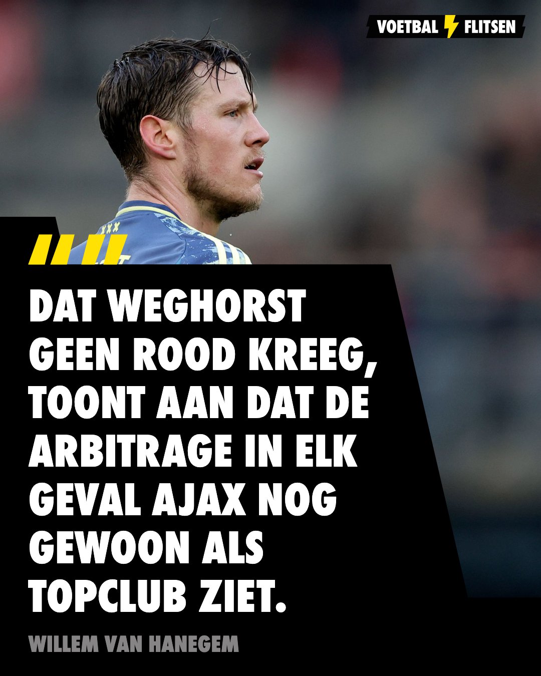 Van Hanegem: Weghorst had rood moeten krijgen, Ajax nog altijd bevoorrecht