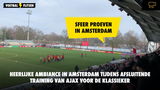 Heerlijke sfeer in Amsterdam tijdens afsluitende training van Ajax voor De Klassieker