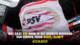 Wat gaat PSV doen in het uiterste Noorden van Europa tegen Bodö/Glimt?