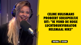 Celine Huijsmans probeert seksspeeltje uit: "Ik vond de hoge luchtdrukvibrator helemaal niks"