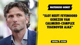 Waterreus: "Slot heeft Feyenoord genezen van Calimero-complex tegenover Ajax"