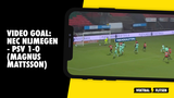 VIDEO GOAL: NEC Nijmegen - PSV 1-0 (Magnus Mattsson)