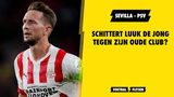 Sevilla-PSV in de Europa League: schittert Luuk de Jong tegen zijn oude club?