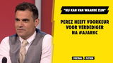 Perez heeft voorkeur voor verdediger na #AJARKC: "Hij kan van waarde zijn"