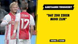 'Een terugkeer bij Ajax zou zeker leuk zijn'