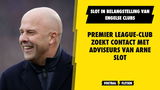 Premier League-club zoekt contact met Slot