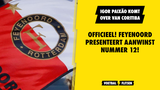 OFFICIEEL! Feyenoord presenteert aanwinst nummer 12!